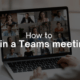 join a teams meeting prior to your body corporate meeting